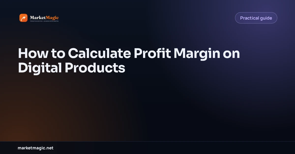 How to Calculate Profit Margin on Digital Products